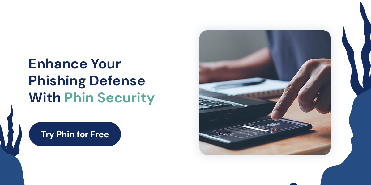03-CTA-enhance-your-phishing-defense-with-phin-security-1