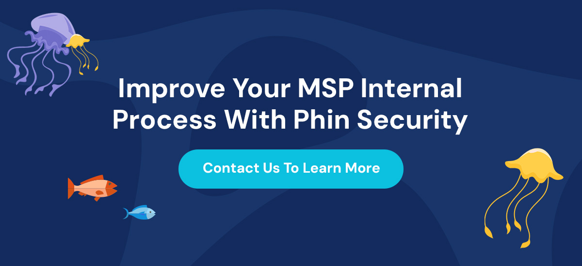03-CTA-improve-your-msp-internal-process-with-phin-security