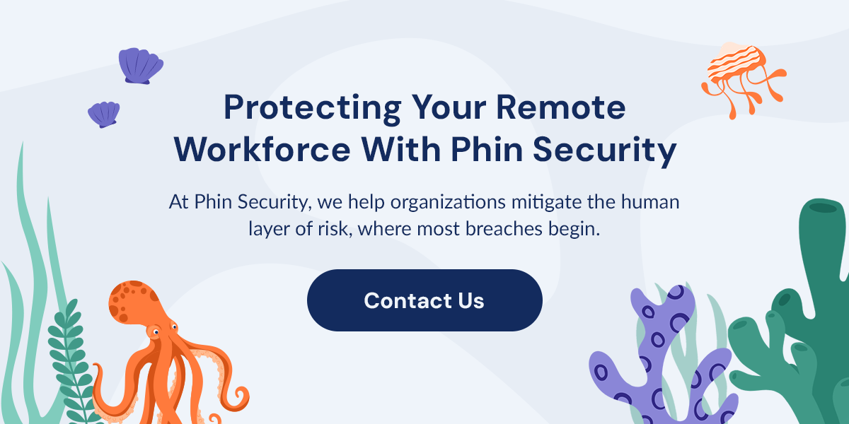 03-Protecting-Your-Remote-Workforce-With-Phin-Security