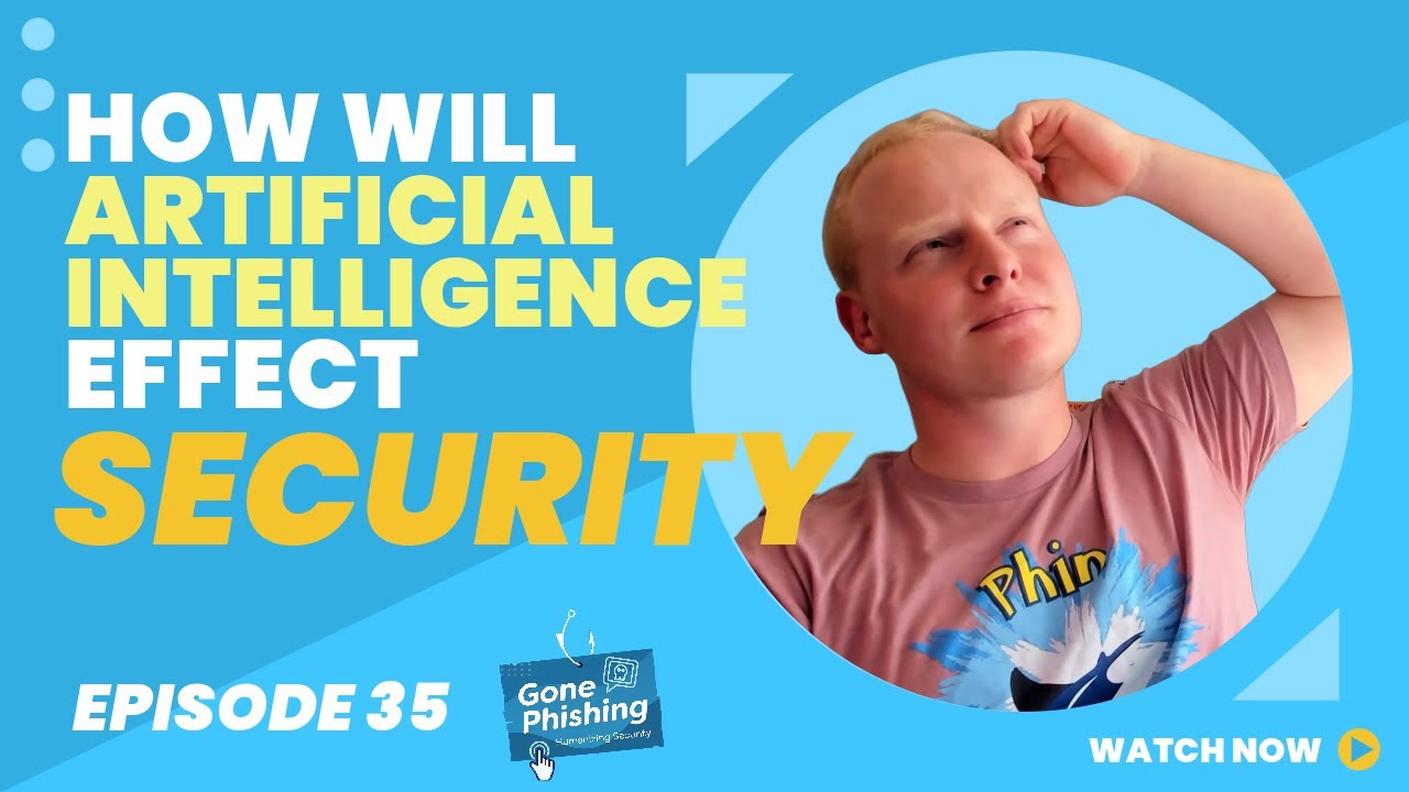 How Will AI Affect Cybersecurity | EP 35