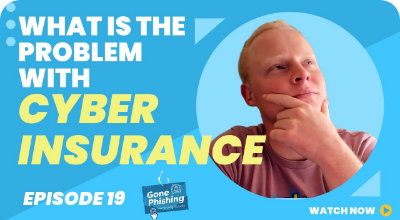 What Is the Problem With Cyber Insurance? | EP 019