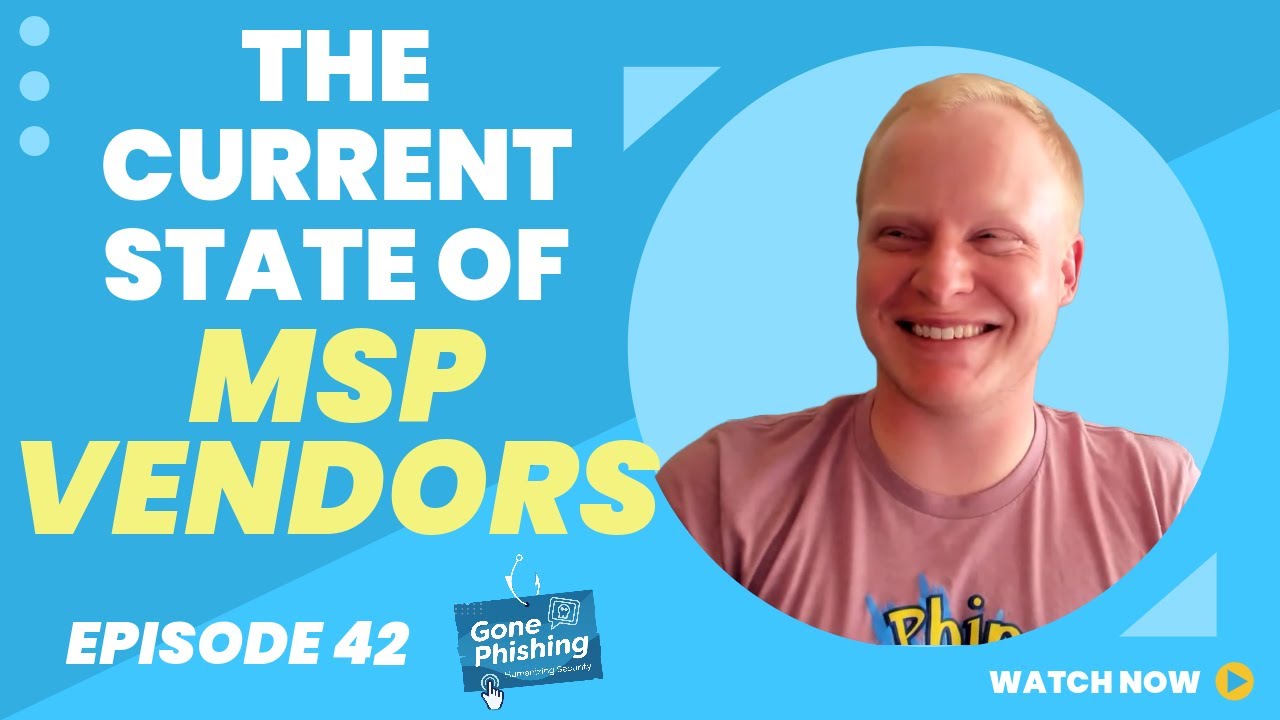 The Current State of MSP Vendors | EP 042